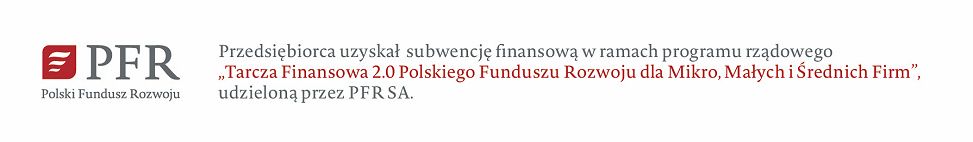 Przedsiębiorca uzyskał subwencję finansową w ramach programu rządowego „Tarcza Finansowa 2.0 Polskiego Funduszu Rozwoju dla Mikro, Małych i Średnich Firm”, udzieloną przez PFR S.A.